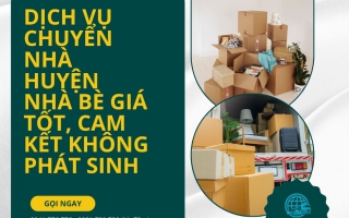 Dịch Vụ Chuyển Nhà Huyện Nhà Bè Giá Tốt, Cam Kết Không Phát Sinh | Thành Tâm
